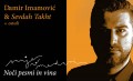 Damir Imamović Sevdah Takht in pesniki (Sanje v Medani) Damir Imamović Sevdah Takht in pesniki (Sanje v Medani)