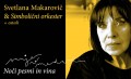 Svetlana Makarovič in Simbolični orkester (Sanje v Medani) Svetlana Makarovič in Simbolični orkester (Sanje v Medani)