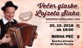 Večer glasbe Lojzeta Slaka: Slakova zgodba Večer glasbe Lojzeta Slaka: Slakova zgodba