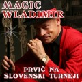 Zaključna turneja čarobnika Magic Wladimir Zaključna turneja čarobnika Magic Wladimir