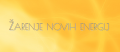 ŽARENJE NOVIH ENERGIJ - PAKET 6 PREDAVANJ ŽARENJE NOVIH ENERGIJ - PAKET 6 PREDAVANJ