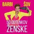 BARBI ŠOV - 50 ODTENKOV ŽENSKE BARBI ŠOV - 50 ODTENKOV ŽENSKE