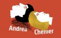 Andrea Chenier Andrea Chenier