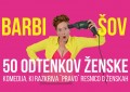 BARBI ŠOV - 50 ODTENKOV ŽENSKE BARBI ŠOV - 50 ODTENKOV ŽENSKE