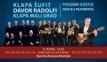 DALMATINSKI VEČER ZA DAN ŽENA: KLAPA ŠUFIT, DAVOR RADOLFI, KLAPA MALI GRAD + GOSTJE FANTJE S PRAPROTNA DALMATINSKI VEČER ZA DAN ŽENA: KLAPA ŠUFIT, DAVOR RADOLFI, KLAPA MALI GRAD + GOSTJE FANTJE S PRAPROTNA
