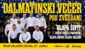 DALMATINSKI VEČER POD ZVEZDAMI: KLAPA ŠUFIT, KLAPA SOLARIS, KLAPA CAPRIS DALMATINSKI VEČER POD ZVEZDAMI: KLAPA ŠUFIT, KLAPA SOLARIS, KLAPA CAPRIS