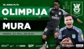NK Olimpija Ljubljana : NŠ Mura NK Olimpija Ljubljana : NŠ Mura