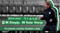 POKAL SLOVENIJE: NK Olimpija Ljubljana : NK Rudar Velenje POKAL SLOVENIJE: NK Olimpija Ljubljana : NK Rudar Velenje